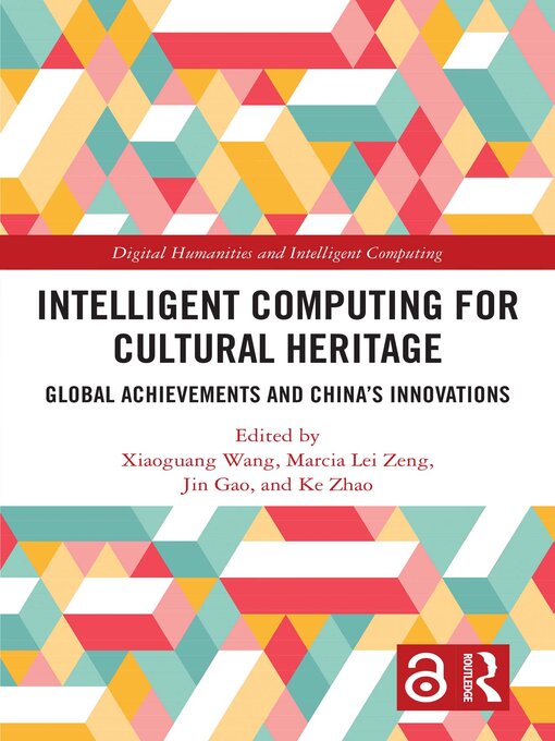 Title details for Intelligent Computing for Cultural Heritage by Xiaoguang Wang - Available